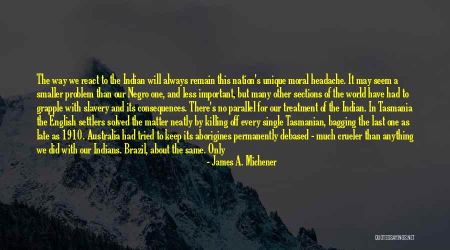 Slavery In America Quotes By James A. Michener