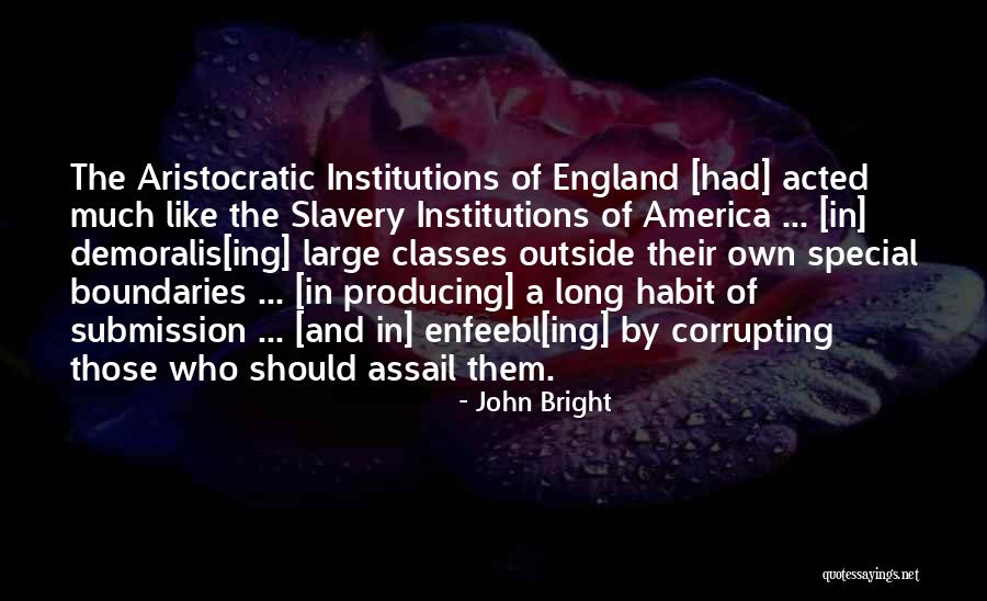 Slavery In America Quotes By John Bright