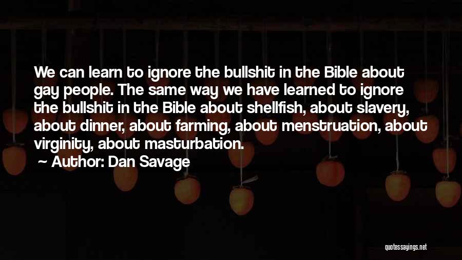 Slavery In Bible Quotes By Dan Savage