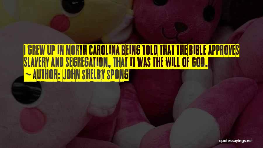 Slavery In Bible Quotes By John Shelby Spong