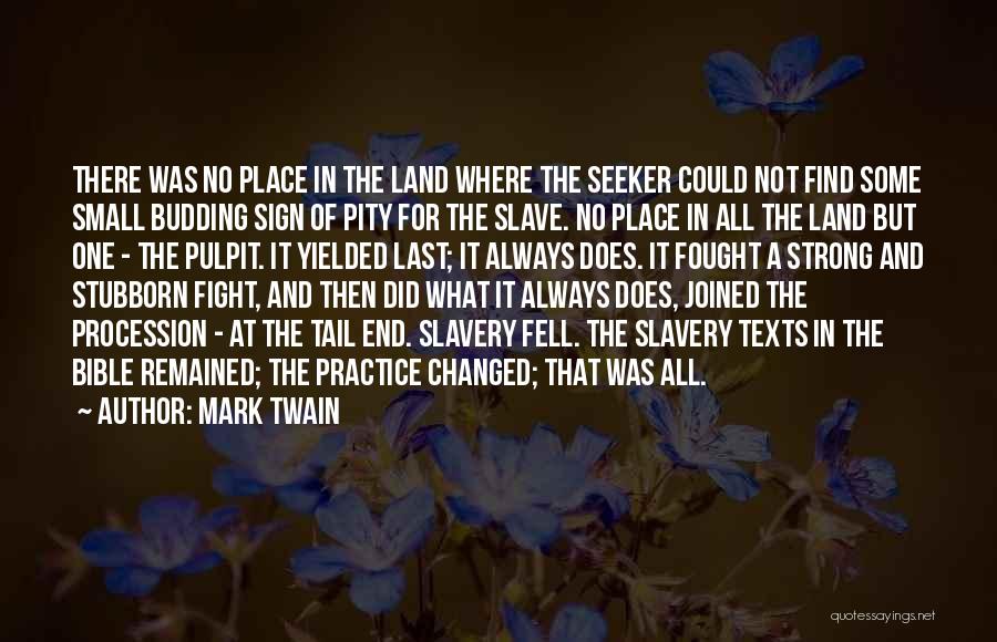 Slavery In Bible Quotes By Mark Twain