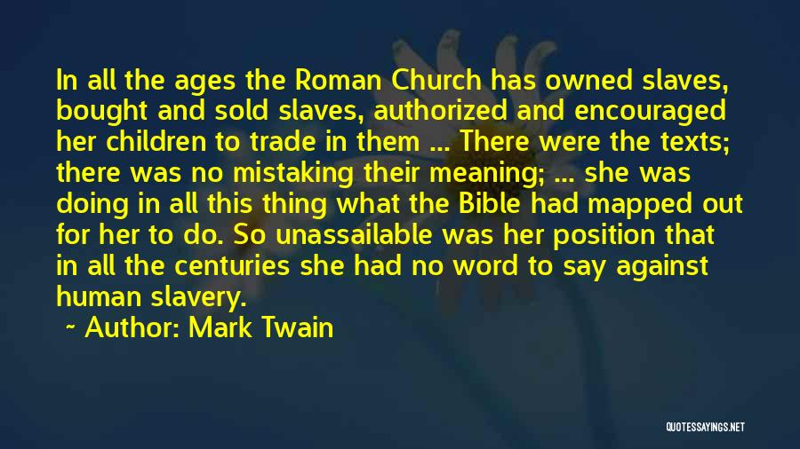 Slavery In Bible Quotes By Mark Twain