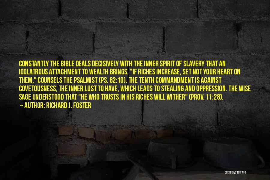 Slavery In Bible Quotes By Richard J. Foster