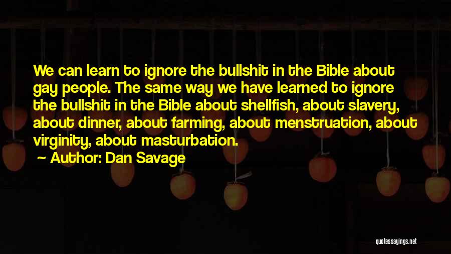 Slavery In The Bible Quotes By Dan Savage