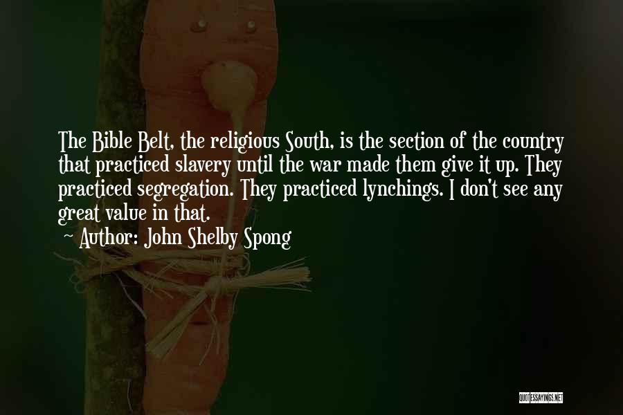 Slavery In The Bible Quotes By John Shelby Spong