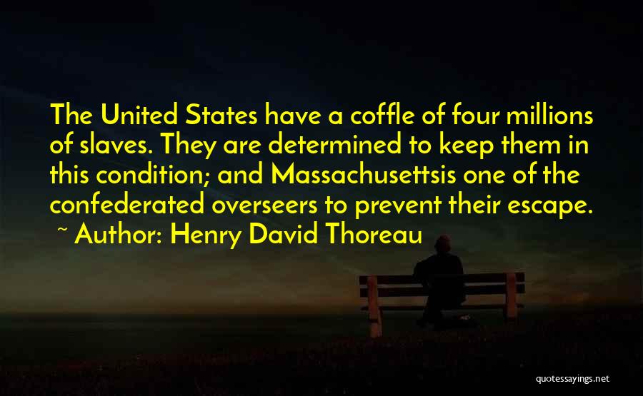Slavery In The United States Quotes By Henry David Thoreau