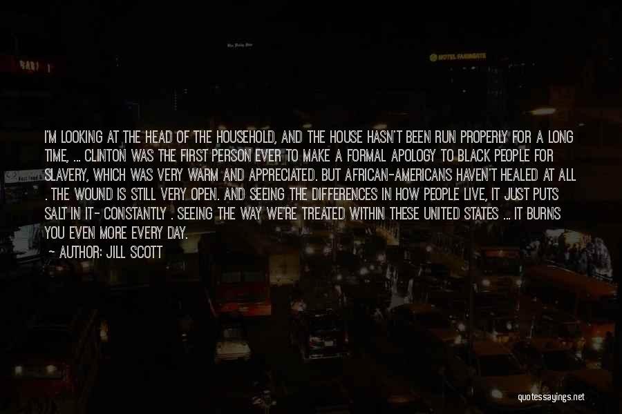 Slavery In The United States Quotes By Jill Scott