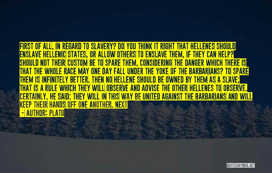 Slavery In The United States Quotes By Plato