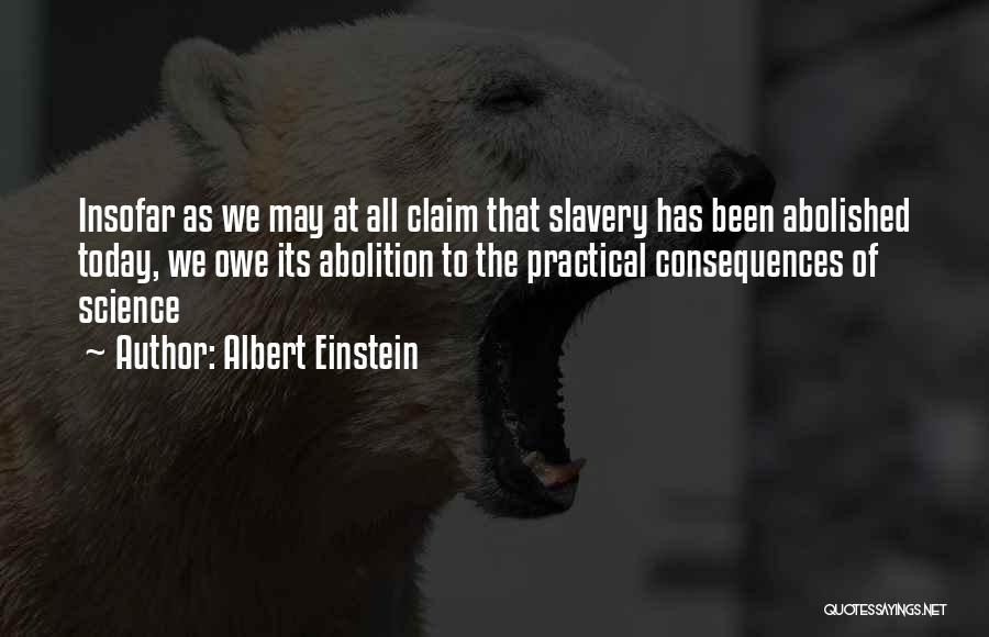 Slavery Quotes By Albert Einstein