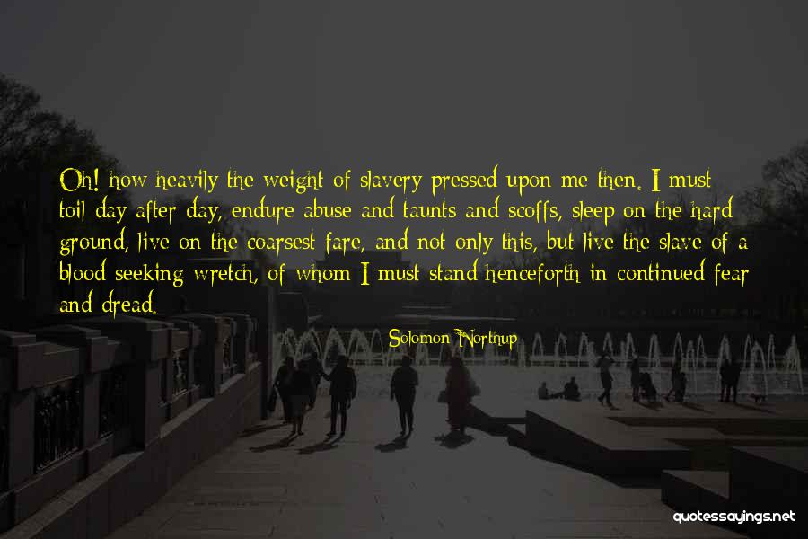 Slavery Quotes By Solomon Northup