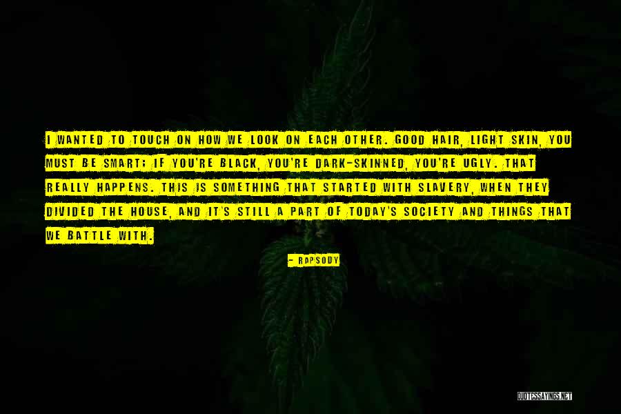 Slavery Today Quotes By Rapsody Slavery Today Quotes By Rapsody