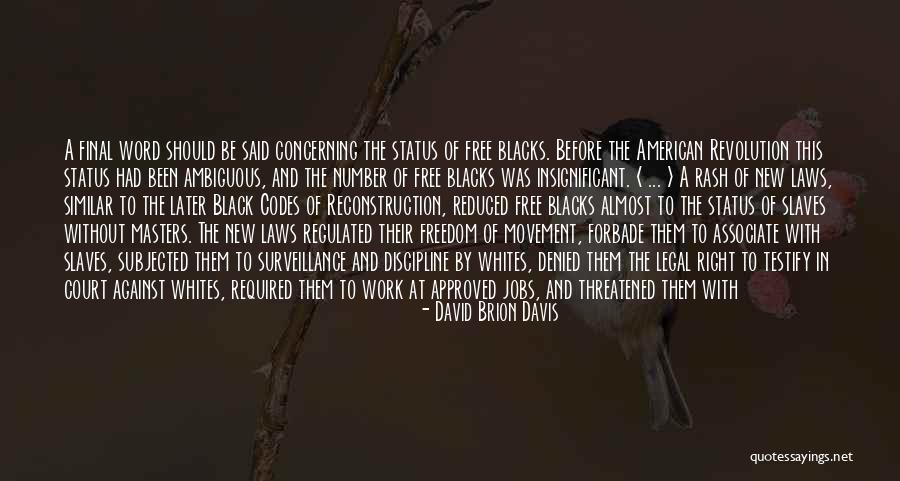 Slaves And Masters Quotes By David Brion Davis Slaves And Masters Quotes By David Brion Davis