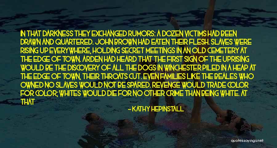 Slaves Being Free Quotes By Kathy Hepinstall Slaves Being Free Quotes By Kathy Hepinstall
