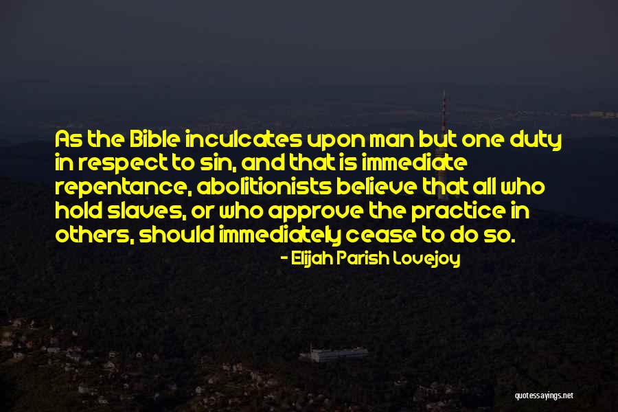 Slaves Bible Quotes By Elijah Parish Lovejoy