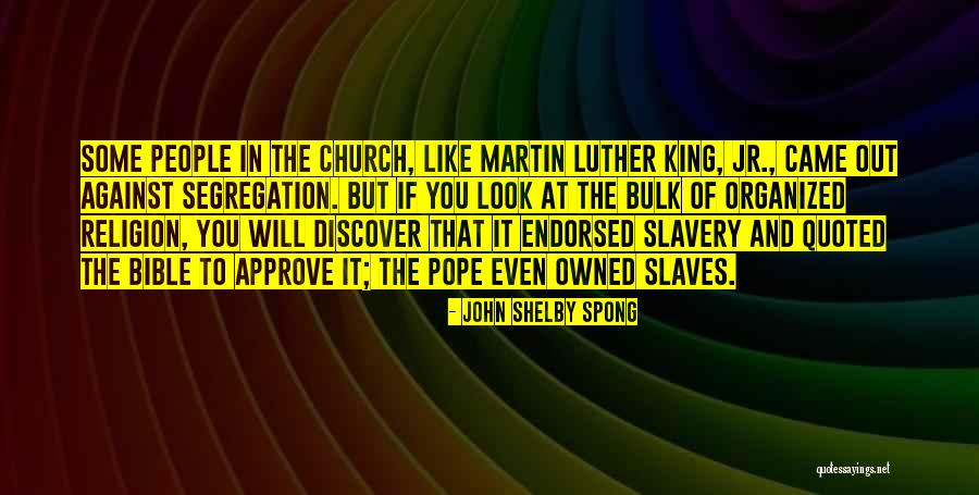 Slaves Bible Quotes By John Shelby Spong