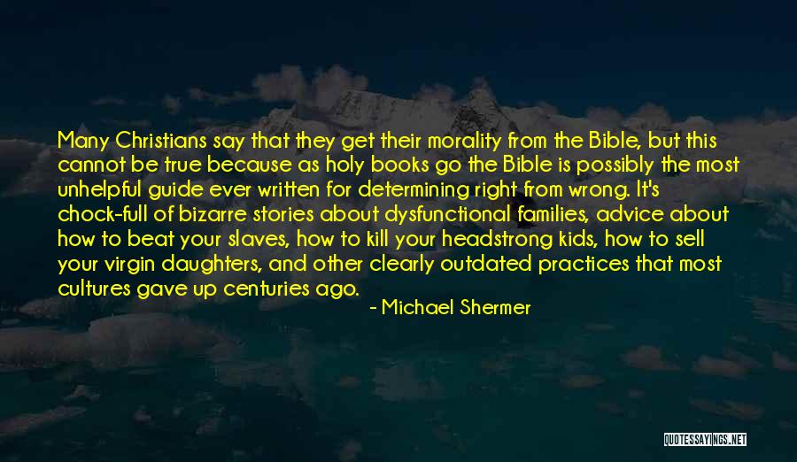 Slaves Bible Quotes By Michael Shermer