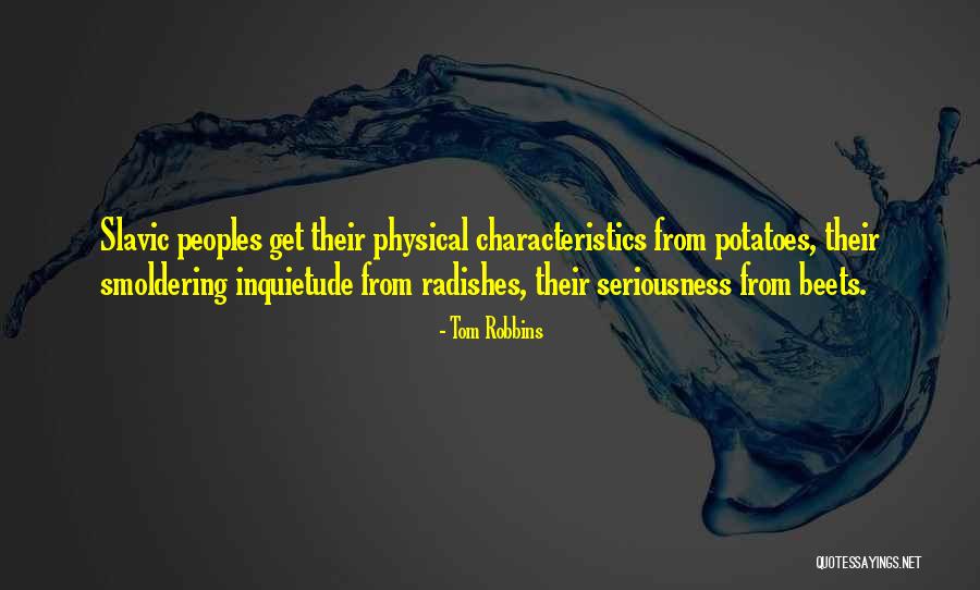 Slavic Quotes By Tom Robbins Slavic Quotes By Tom Robbins