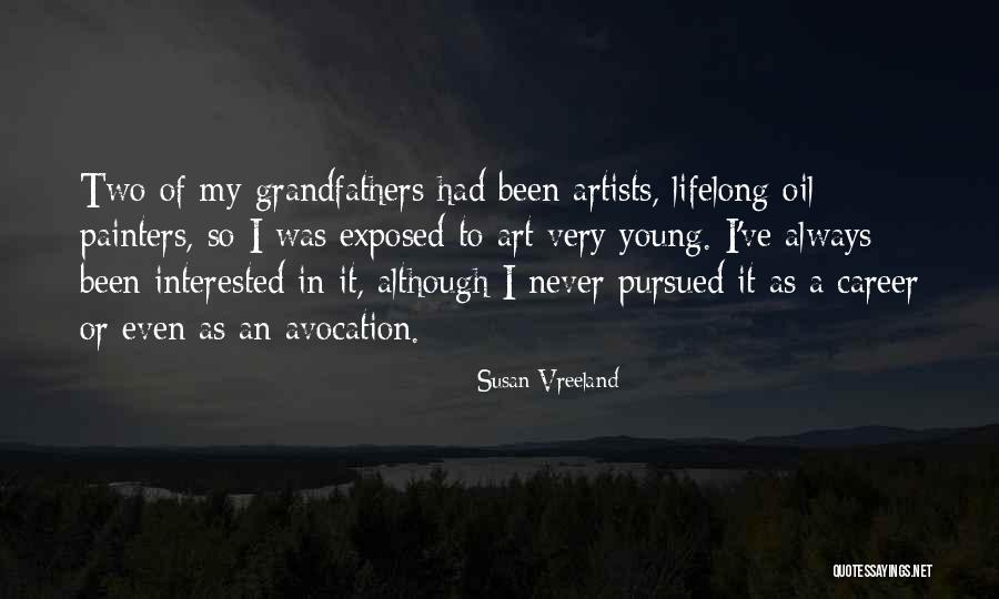 Slavich Quotes By Susan Vreeland Slavich Quotes By Susan Vreeland