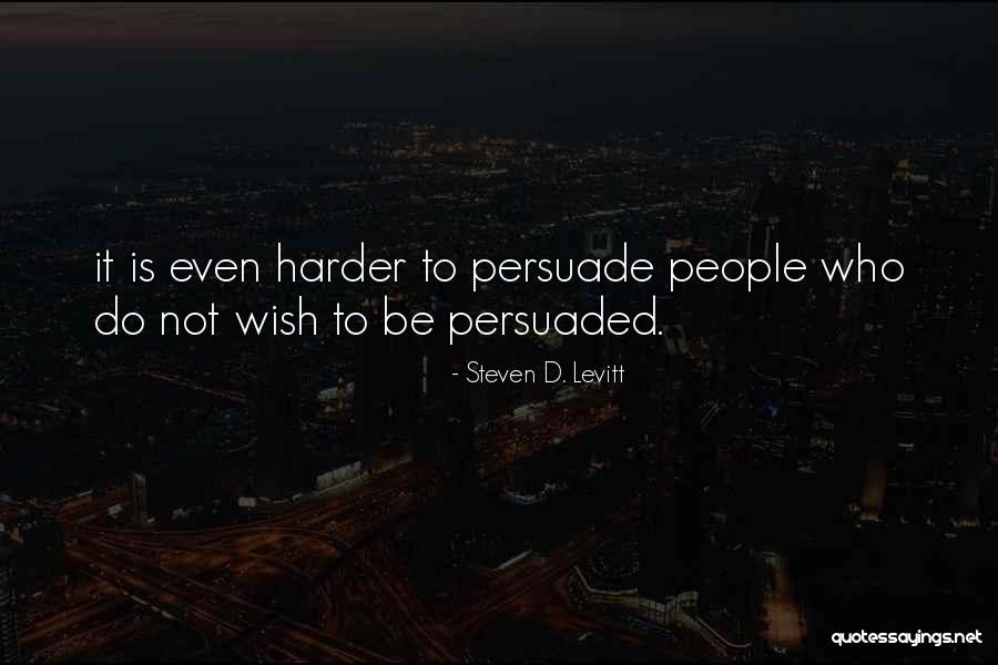 Slavinskis Quotes By Steven D. Levitt Slavinskis Quotes By Steven D. Levitt