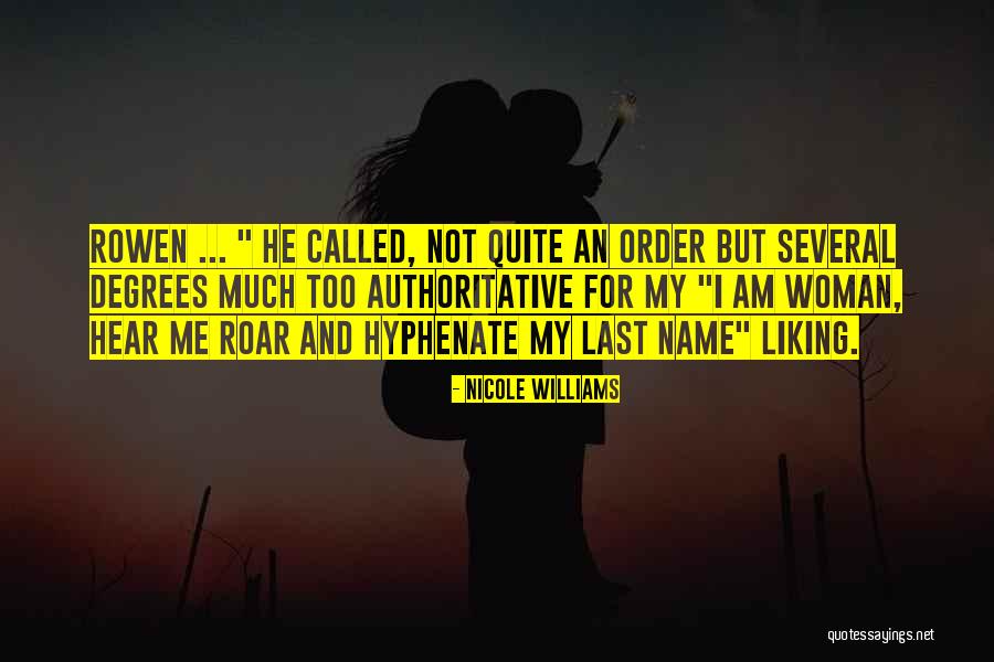 Slavneft Quotes By Nicole Williams Slavneft Quotes By Nicole Williams