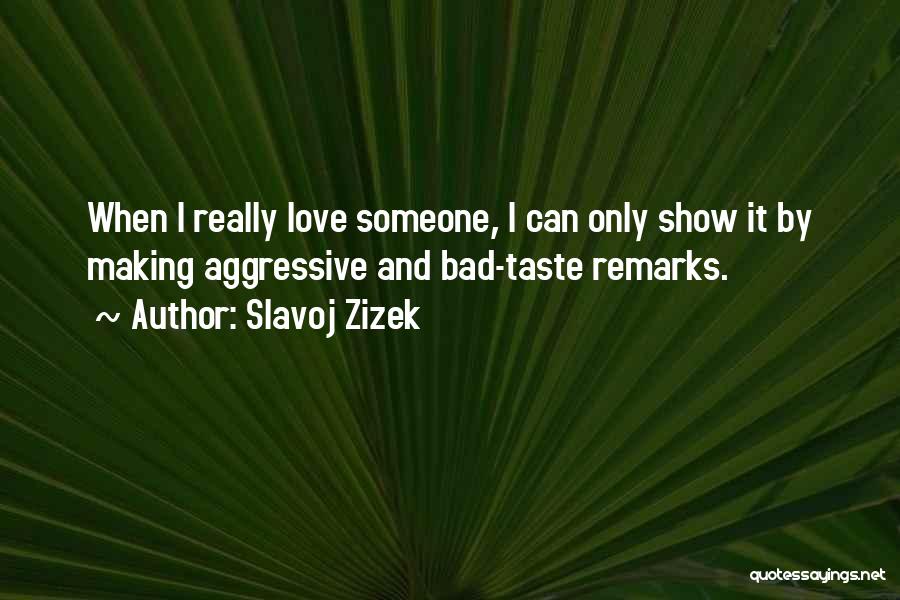 Slavoj Zizek Quotes 1958468
