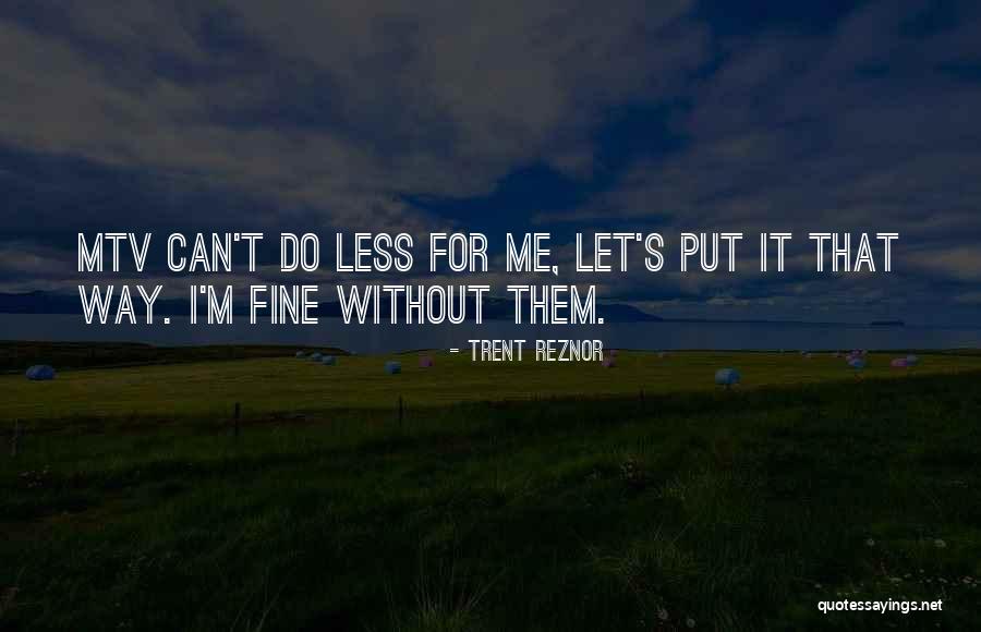 Slavonic Dances Quotes By Trent Reznor Slavonic Dances Quotes By Trent Reznor