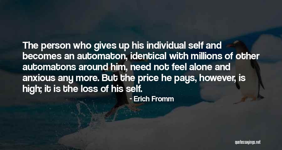 Slavutych Russia Quotes By Erich Fromm Slavutych Russia Quotes By Erich Fromm