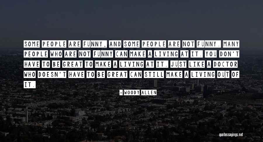 Slaw Dogs Quotes By Woody Allen Slaw Dogs Quotes By Woody Allen