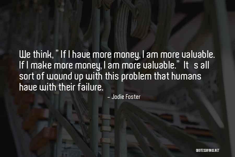 Slaw Quotes By Jodie Foster Slaw Quotes By Jodie Foster