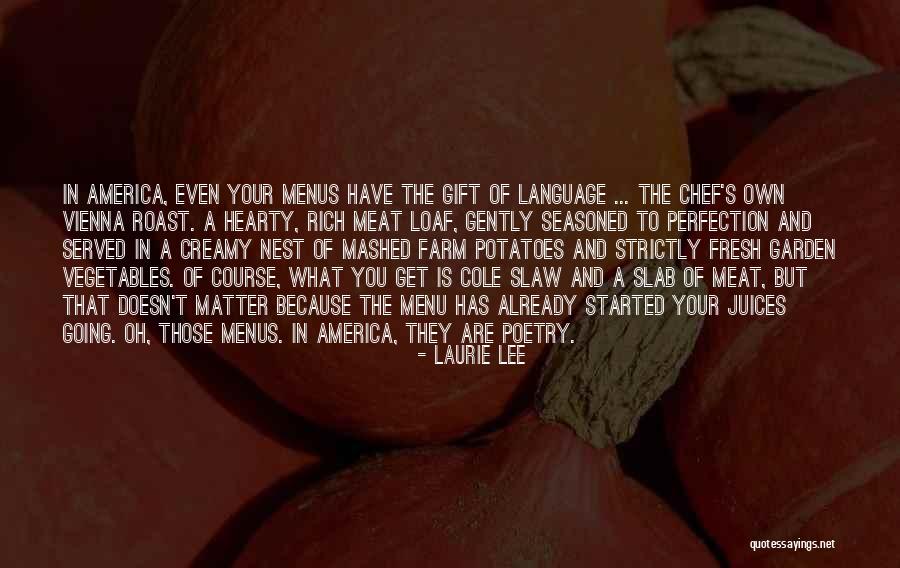 Slaw Quotes By Laurie Lee Slaw Quotes By Laurie Lee