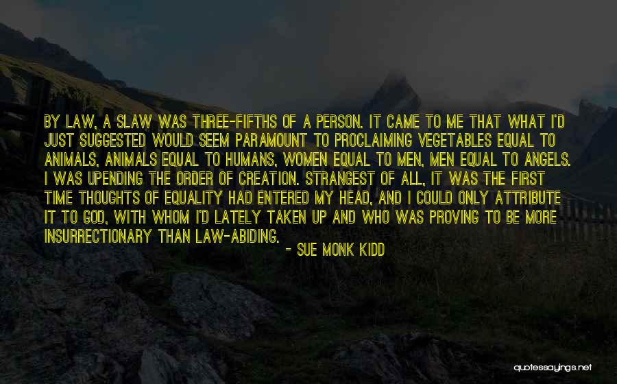 Slaw Quotes By Sue Monk Kidd Slaw Quotes By Sue Monk Kidd