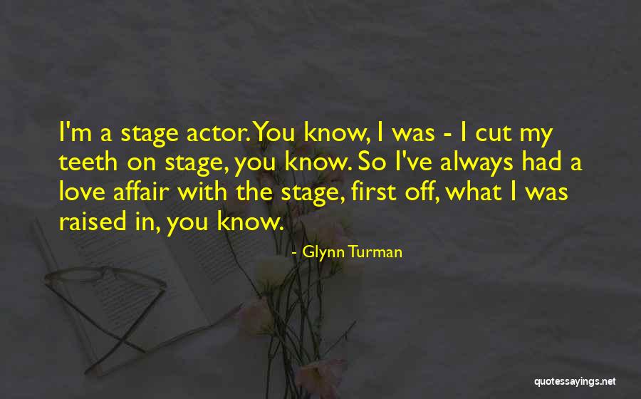 Slawomira Lozinskas Age Quotes By Glynn Turman Slawomira Lozinskas Age Quotes By Glynn Turman