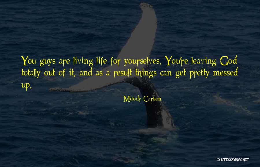 Slayer South Quotes By Melody Carlson Slayer South Quotes By Melody Carlson
