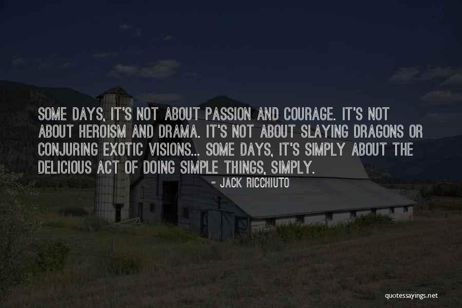 Slaying Quotes By Jack Ricchiuto Slaying Quotes By Jack Ricchiuto