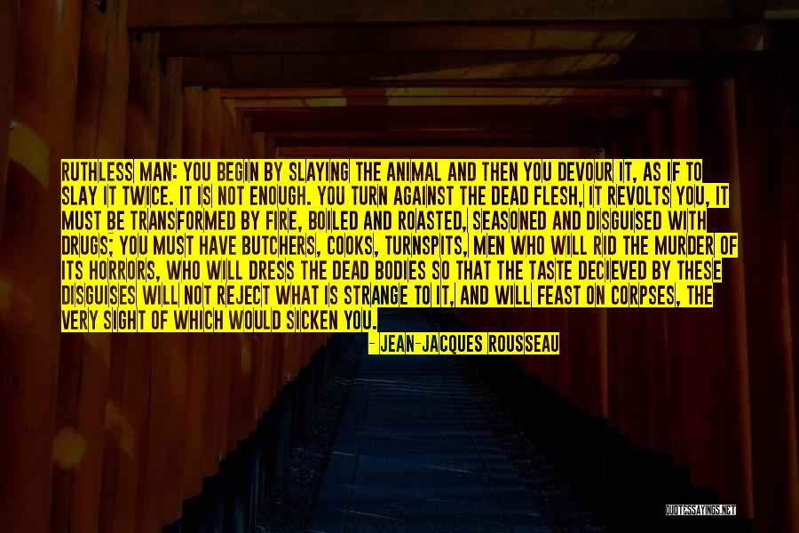 Slaying Quotes By Jean-Jacques Rousseau Slaying Quotes By Jean-Jacques Rousseau