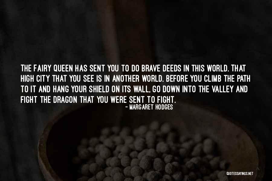 Slaying Quotes By Margaret Hodges Slaying Quotes By Margaret Hodges