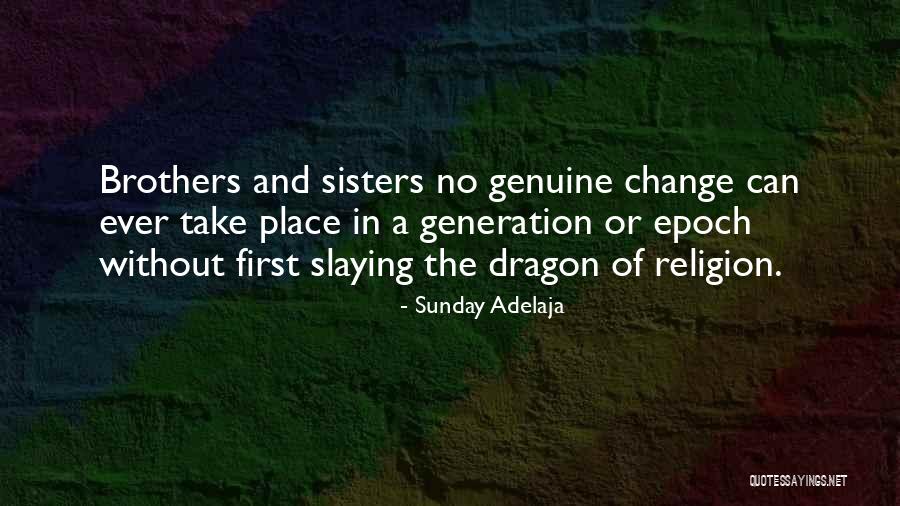 Slaying Quotes By Sunday Adelaja Slaying Quotes By Sunday Adelaja