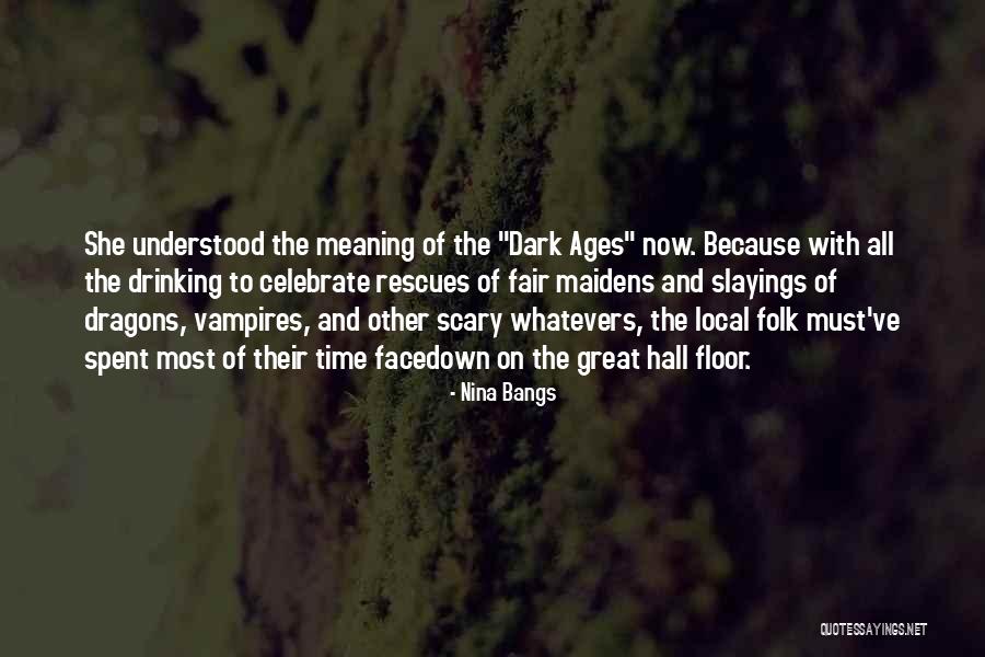 Slayings Quotes By Nina Bangs Slayings Quotes By Nina Bangs