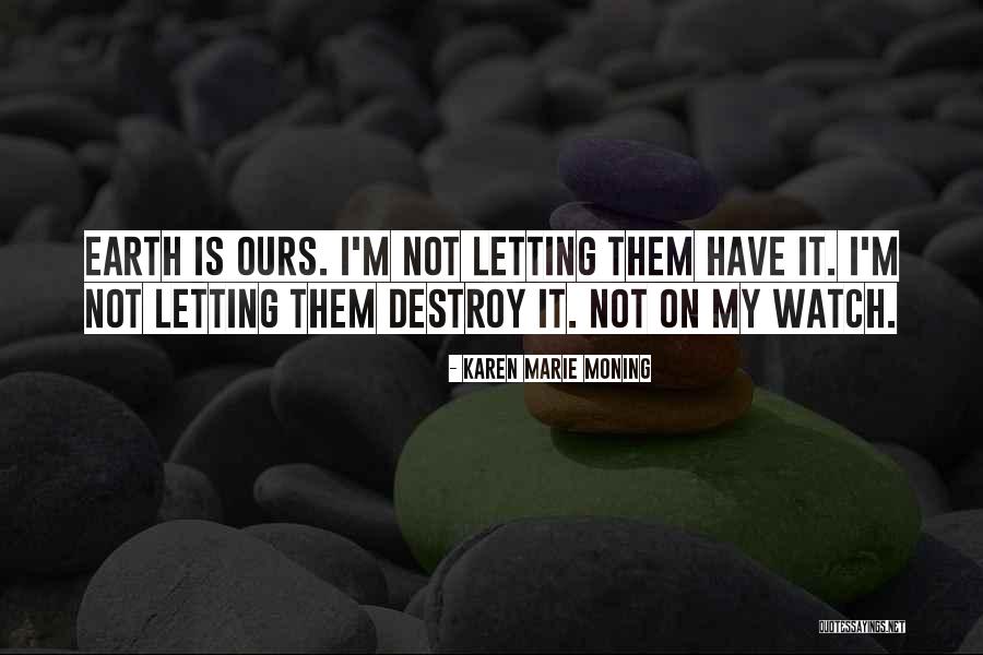 Sleary Hard Quotes By Karen Marie Moning Sleary Hard Quotes By Karen Marie Moning