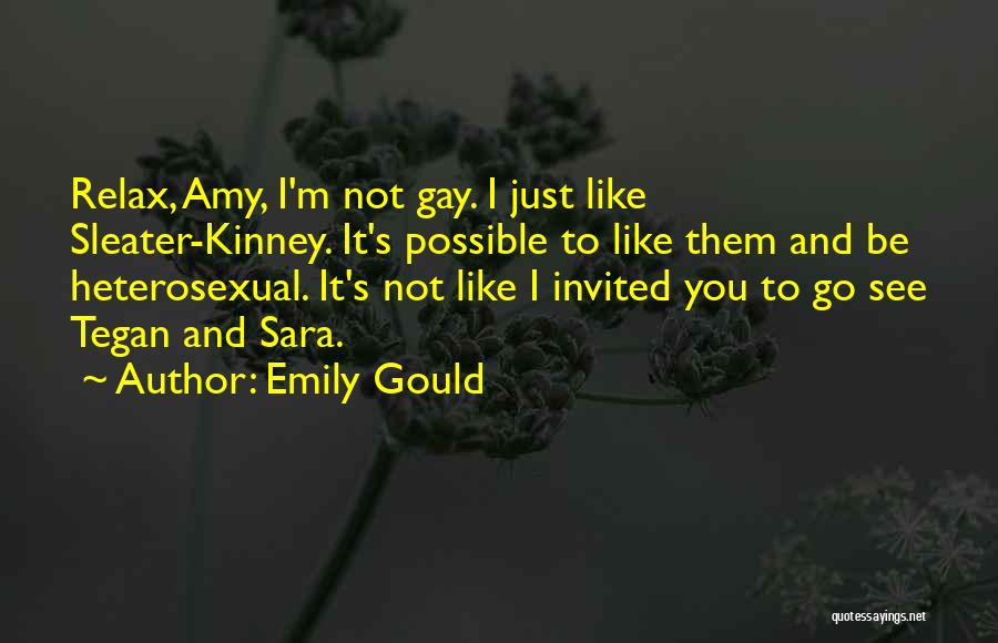 Sleater Kinney Quotes By Emily Gould Sleater Kinney Quotes By Emily Gould