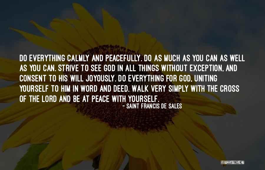 Slecht Praten Quotes By Saint Francis De Sales Slecht Praten Quotes By Saint Francis De Sales