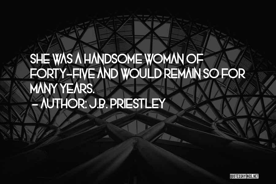 Slechte Quotes By J.B. Priestley