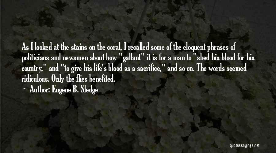 Sledge Quotes By Eugene B. Sledge