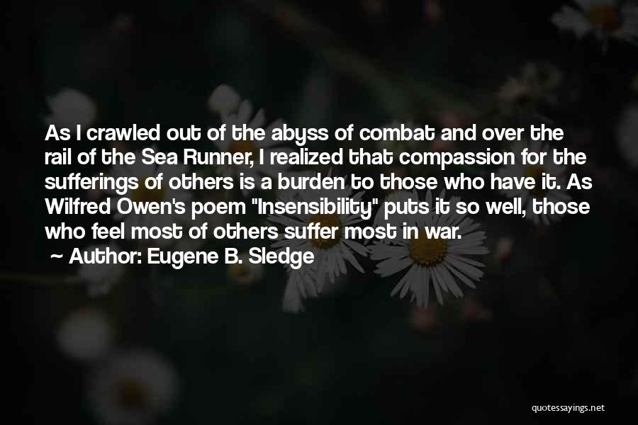 Sledge Quotes By Eugene B. Sledge