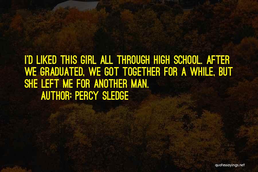 Sledge Quotes By Percy Sledge