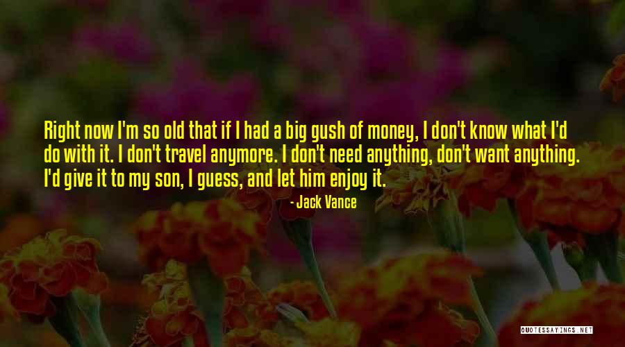 Sledite Film Quotes By Jack Vance Sledite Film Quotes By Jack Vance