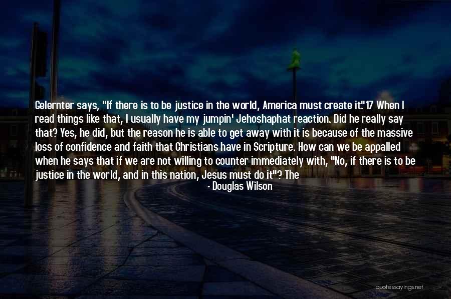 Sledite Ostavat Quotes By Douglas Wilson Sledite Ostavat Quotes By Douglas Wilson