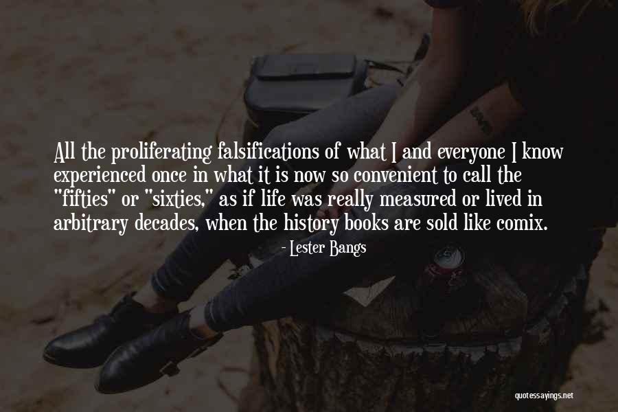 Sledite Ostavat Quotes By Lester Bangs Sledite Ostavat Quotes By Lester Bangs