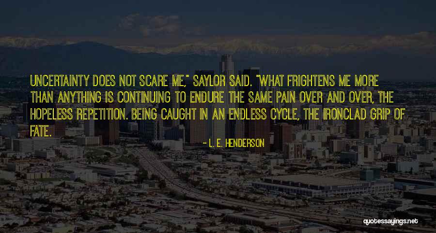 Sledovani Zasilek Quotes By L. E. Henderson Sledovani Zasilek Quotes By L. E. Henderson