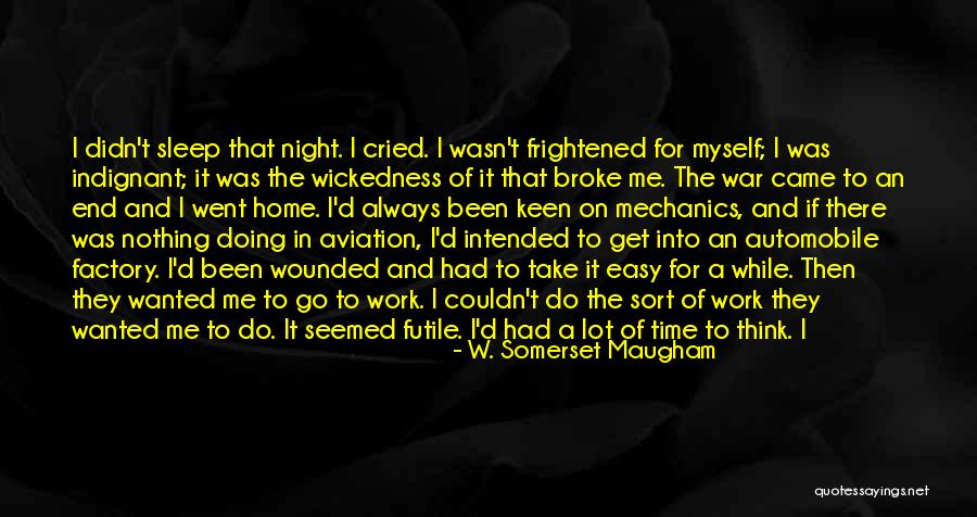 Sleep After Work Quotes By W. Somerset Maugham Sleep After Work Quotes By W. Somerset Maugham